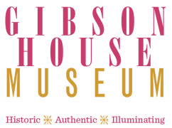 Logo Gibson House (In Red) Museum (In Gold) and In Smaller Text Below, Historic,